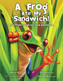 book cover for A Frog Ate My Sandwich