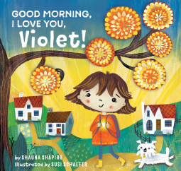 book cover for Good Morning, I Love You, Violet!