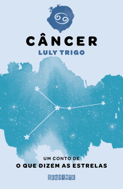 book cover for O que dizem as estrelas: Câncer