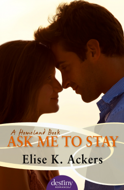 book cover for Ask Me To Stay