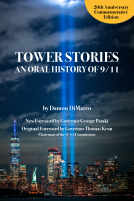 book cover for Tower Stories: An Oral History of 9/11 (20th Anniversary Commemorative Edition)