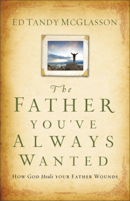 book cover for The Father You've Always Wanted