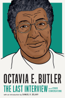 book cover for Octavia E. Butler: The Last Interview