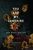 book cover for You Are My Sunshine and Other Stories