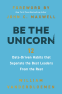 Cover Image: Be the Unicorn