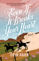book cover for Even If It Breaks Your Heart