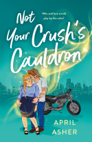 book cover for Not Your Crush's Cauldron