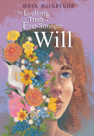 book cover for The Evolving Truth of Ever-Stronger Will