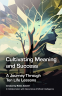 Cover Image: Cultivating Meaning and Success