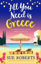 book cover for All You Need is Greece (Greek Island Escape)