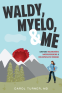 Cover Image: Waldy, Myelo, & Me
