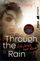 Buchcover für Through the Rain – Ich fühle nur dich