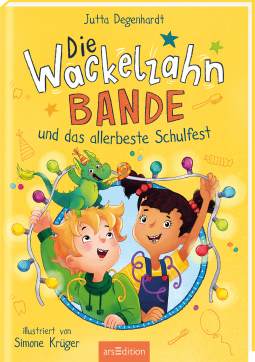 Buchcover für Die Wackelzahn-Bande und das allerbeste Schulfest (Die Wackelzahn-Bande 2)