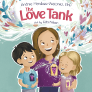 book cover for The Love Tank: A Book About Empathy, Kindness, and Self-Awareness for Children Ages 4-8