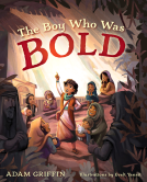 book cover for The Boy Who Was Bold