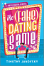 Cover Image: The (Fake) Dating Game
