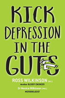 book cover for KICK DEPRESSION IN THE GUTS