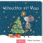 Cover: Weihnachten mit Maus