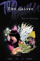 book cover for Two Graves Volume 1: Wish You Were Here