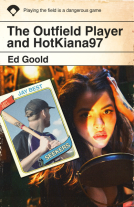 book cover for The Outfield Player and HotKiana97