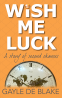 Cover Image: Wish Me Luck