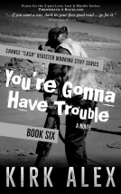 book cover for You're Gonna Have Trouble