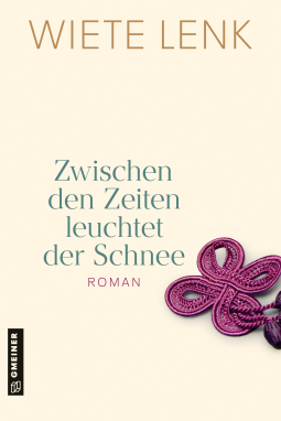 Buchcover für Zwischen den Zeiten leuchtet der Schnee