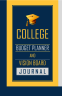 Cover Image: College Budget Planner and Vision Board Journal