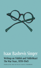 book cover for Isaac Bashevis Singer: Writings on Yiddish and Yiddishkayt