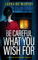 book cover for Be Careful What You Wish For