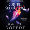 Cover Image: Cruel Seduction