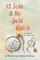 book cover for 32 Jobs & No Gold Watch