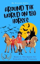 book cover for Around the World on 180 Horses - Book 1 (horse series books for girls 12-14)