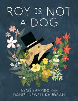 book cover for Roy Is Not a Dog