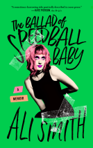 book cover for The Ballad Of Speedball Baby