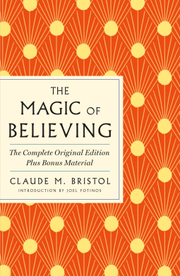 book cover for The Magic of Believing: The Complete Original Edition