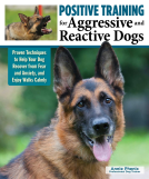 book cover for Positive Training for Aggressive & Reactive Dogs
