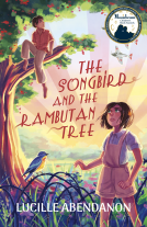 book cover for The Songbird and the Rambutan Tree