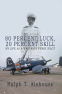 Cover Image: 80 Percent Luck, 20 Percent Skill