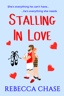 book cover for Stalling in Love: A steamy opposites attract romance