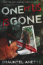 Cover Image: One of Us Is Gone