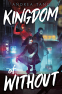 Cover Image: Kingdom of Without
