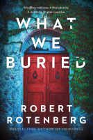 book cover for What We Buried