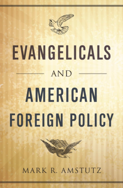 book cover for Evangelicals and American Foreign Policy