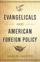 book cover for Evangelicals and American Foreign Policy