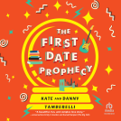 book cover for The First Date Prophecy