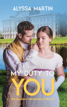 book cover for My Duty To You: An Austen Generation Novel
