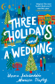 Cover Image: Three Holidays and a Wedding