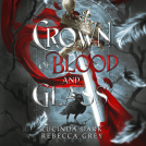 book cover for Crown of Blood and Glass
