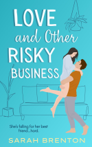 book cover for Love and Other Risky Business